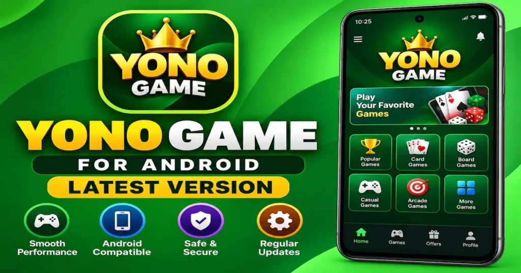 YONO Game for Android Latest Version – Complete Guide